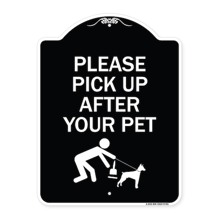 Signmission Designer Series-Please Pick Up After Your Pet Black & White, 24" x 18", BW-1824-9786 A-DES-BW-1824-9786